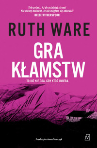Gra kłamstw - Ruth Ware - ebook + audiobook + książka