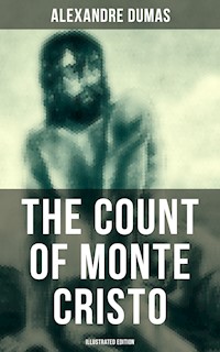 The Count of Monte Cristo (Illustrated Edition) - Alexandre Dumas - ebook