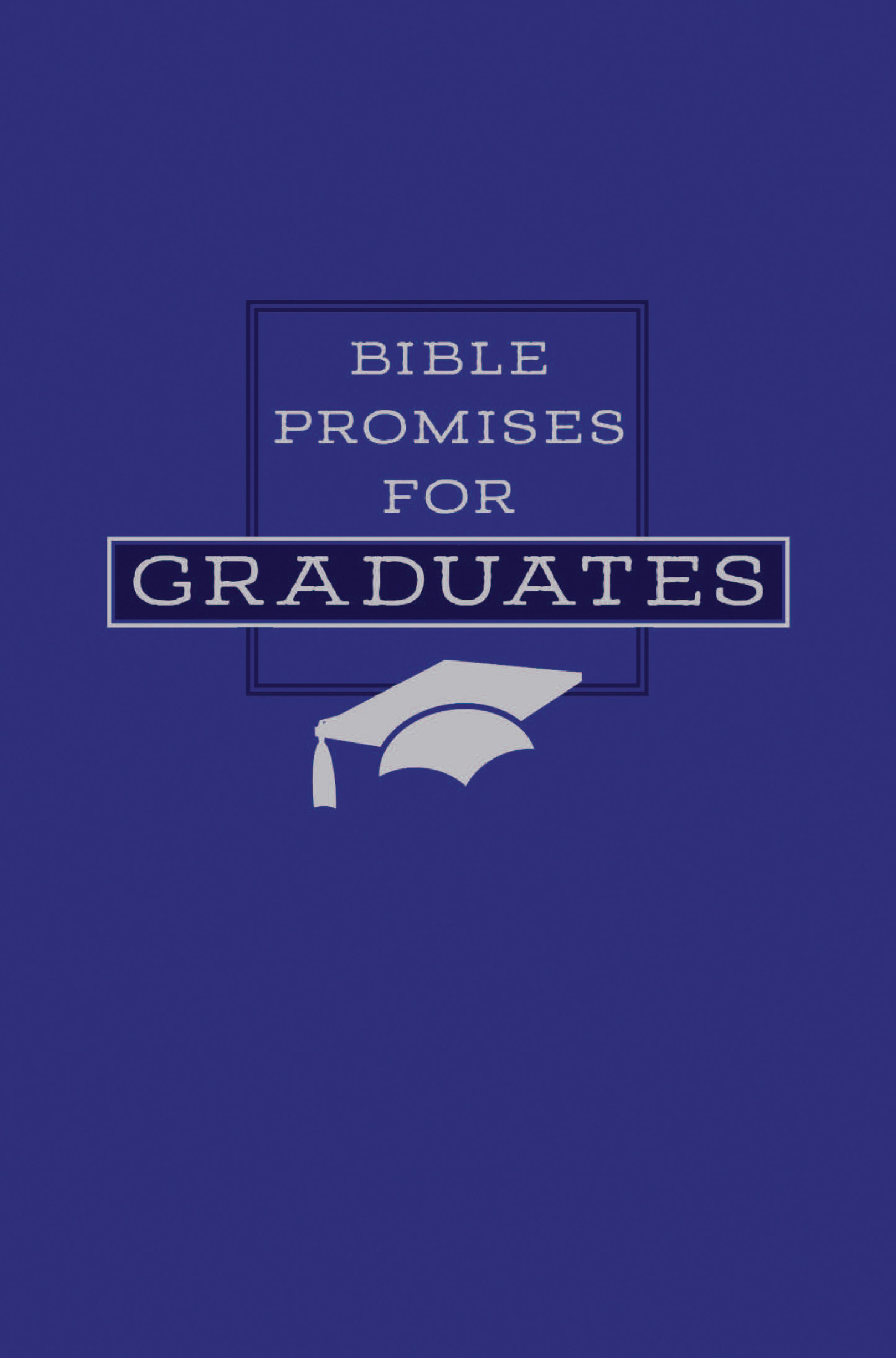 Bible Promises for Graduates - BroadStreet Publishing Group LLC - ebook