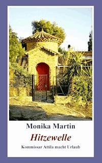 Hitzewelle - Monika Martin - ebook