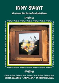 Inny świat Gustawa Herlinga-Grudzińskiego - Małgorzata Kamińska - książka