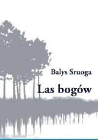 Las bogów - Balys Sruoga - ebook