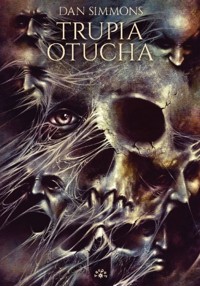 Trupia otucha - Dan Simmons - książka