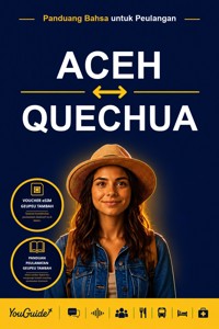 The Language Guide for Travelers - Acehnese to Quechua - YouGuide - ebook