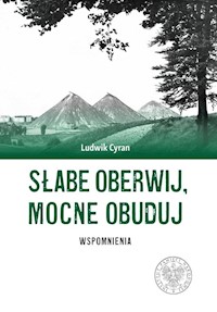 Słabe oberwij mocne obuduj - Cyran Ludwik - książka