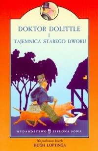 Doktor Dolittle i tajemnica starego dworu - Hugh Lofting - ebook