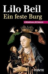 Ein feste Burg - Lilo Beil - ebook