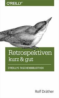 Retrospektiven - kurz & gut - Rolf Dräther - ebook