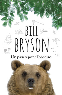 Un paseo por el bosque - Bill Bryson - ebook
