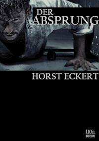 Der Absprung - Horst Eckert - ebook