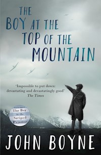 The Boy at the Top of the Mountain - John Boyne - książka