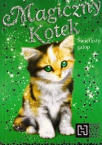 Magiczny kotek. Świetlisty galop - Sue Bentley - ebook
