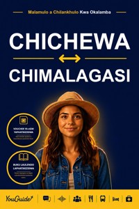 The Language Guide for Travelers - Chichewa to Malagasy - YouGuide - ebook