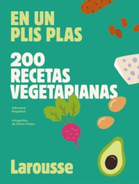 200 recetas vegetarianas - Clémence Roquefort - ebook