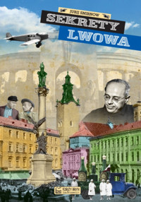 Sekrety Lwowa - Jurij Smirnow - ebook + książka