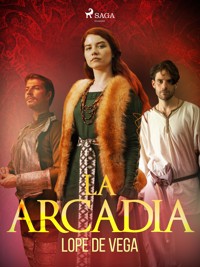 La Arcadia - Lope de Vega - ebook