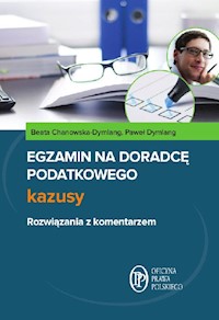 Egzamin na doradcę podatkowego Kazusy - Chanowska-Dymlang Beata, Dymlang Paweł - książka