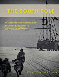 The South Pole - Roald Amundsen - ebook