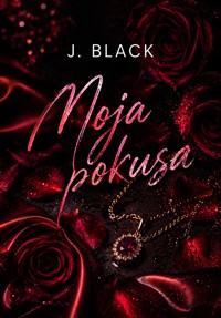 Moja pokusa - J.Black - ebook