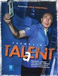 Prawdziwy Talent - Agnieszka Gola-Rakowska - książka