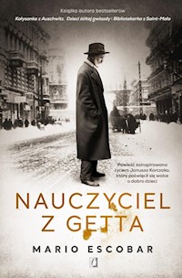 Nauczyciel z getta - Mario Escobar - ebook + audiobook + książka