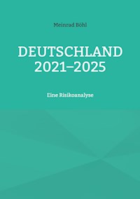 Deutschland 2021-2025 - Meinrad Böhl - ebook