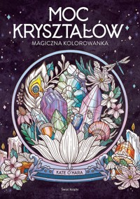 Moc kryształów - Kate O`Hara - książka