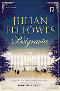 Belgravia - Julian Fellowes - książka