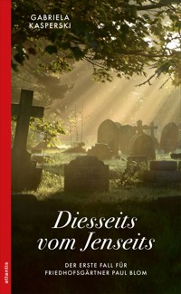 Diesseits vom Jenseits - Gabriela Kasperski - ebook