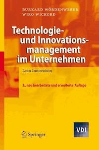 Technologie- und Innovationsmanagement im Unternehmen - Burkard Wördenweber - ebook