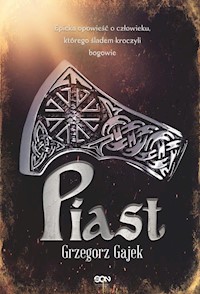 Piast - Grzegorz Gajek - ebook + audiobook + książka