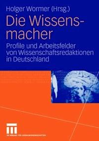 Die Wissensmacher -  - ebook