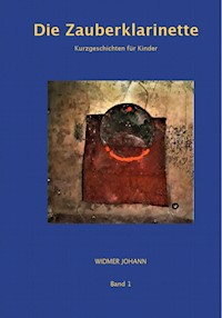 Die Zauberklarinette - Johann Widmer - ebook