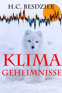 Klima Geheimnisse - H.C. Besdziek - ebook