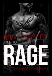 Tied To Rage - Mia Kingsley - ebook