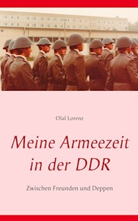 Meine Armeezeit in der DDR - Olaf Lorenz - ebook