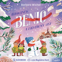 Bałwanek Benio i zagubiony list - Barbara Wicher - audiobook