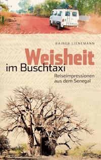 Weisheit im Buschtaxi - Rainer Lienemann - ebook