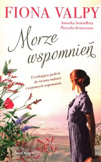 Morze wspomnień - Fiona Valpy - ebook + audiobook + książka