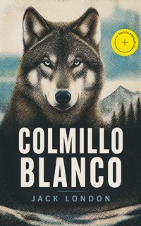 Colmillo Blanco (Anotado) - Jack London - ebook