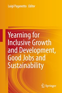 Yearning for Inclusive Growth and Development, Good Jobs and Sustainability -  - ebook