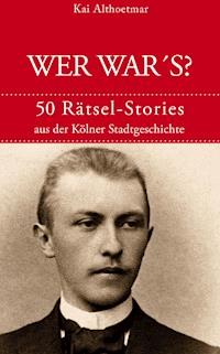 Wer war's? - Kai Althoetmar - ebook