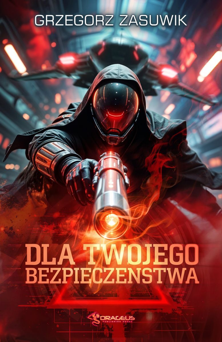 Dla twojego bezpieczeństwa - Grzegorz Zasuwik - ebook + audiobook + książka
