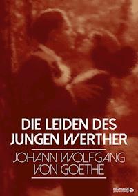 Die Leiden des jungen Werther - Johann Wolfgang von Goethe - ebook