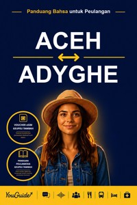 The Language Guide for Travelers - Acehnese to Adyghe - YouGuide - ebook