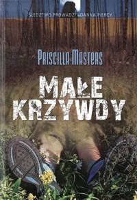 Małe krzywdy - Priscilla Masters - ebook