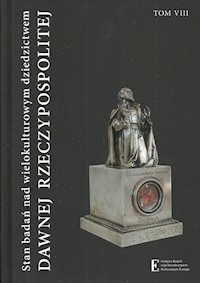 Stan badań nad wielokulturowym dziedzictwem dawnej Rzeczypospolitej Tom 8 -  - książka