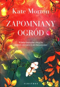 Zapomniany ogród - Kate Morton - ebook + audiobook + książka