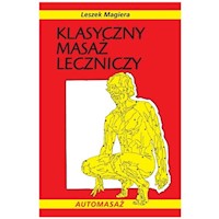 Klasyczny masaż leczniczy - Leszek Magiera - książka