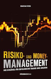 Risiko- und Money-Management - Sebastian Steyer - ebook